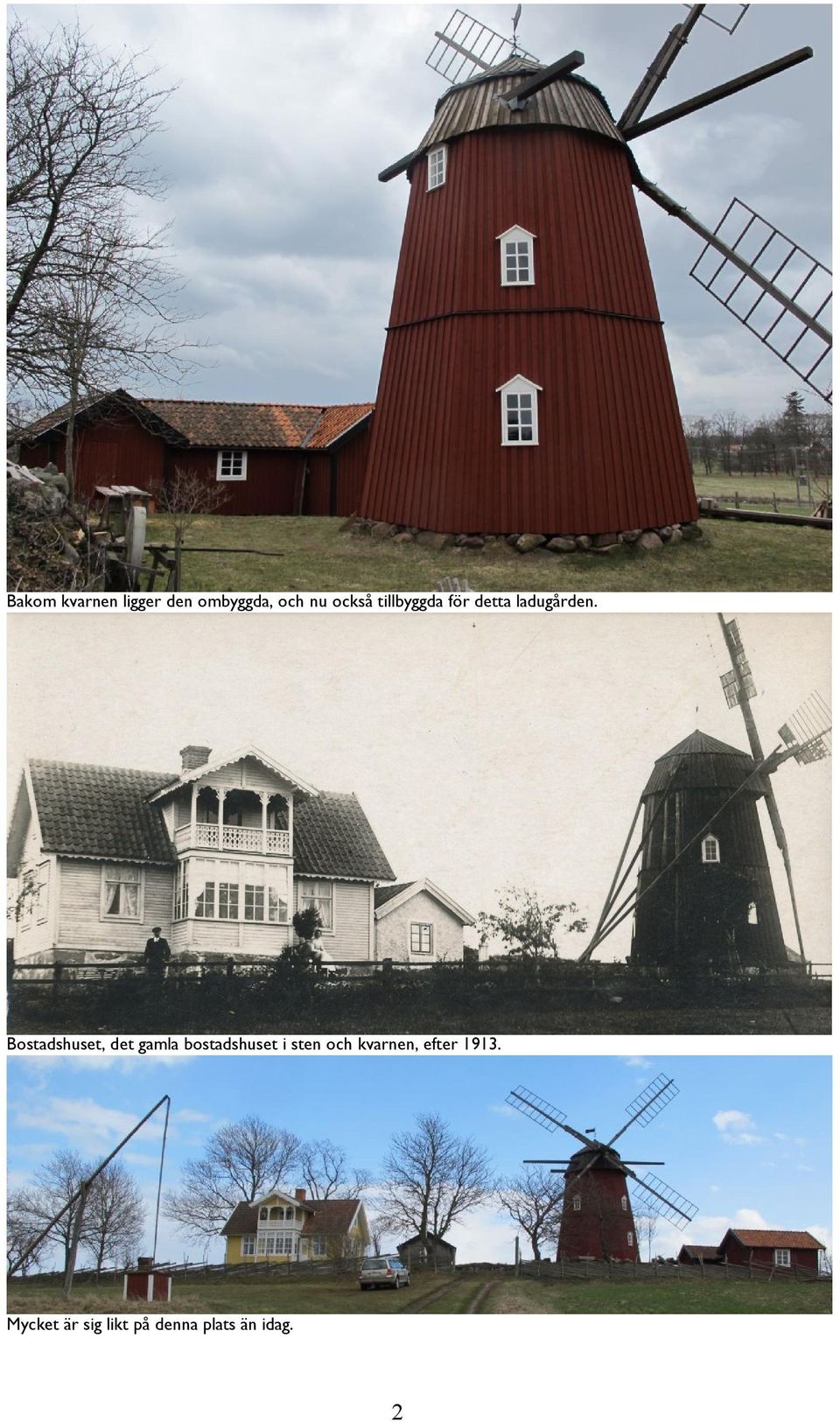 Bostadshuset, det gamla bostadshuset i sten och