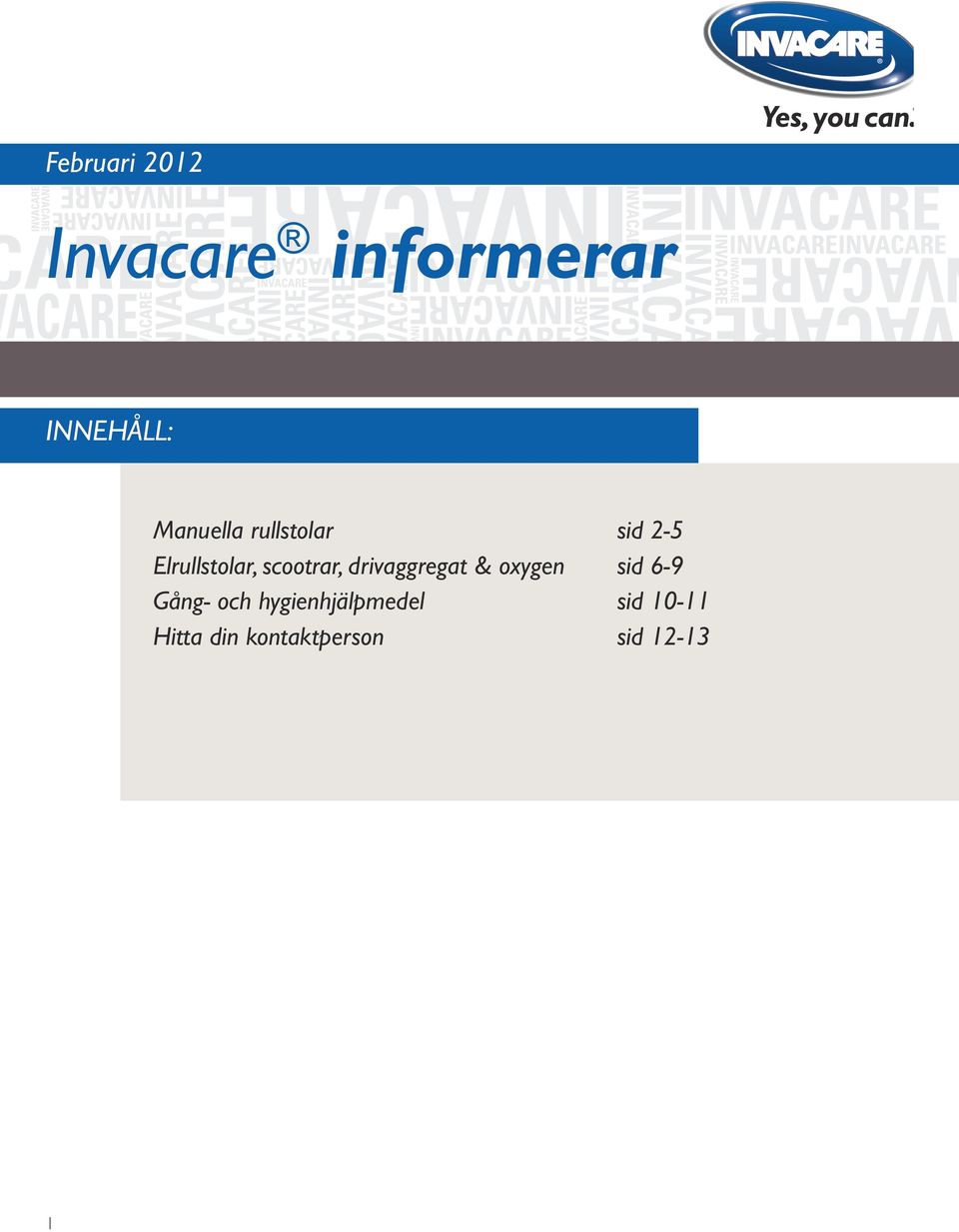 scootrar, drivaggregat & oxygen sid 6-9 Gång- och