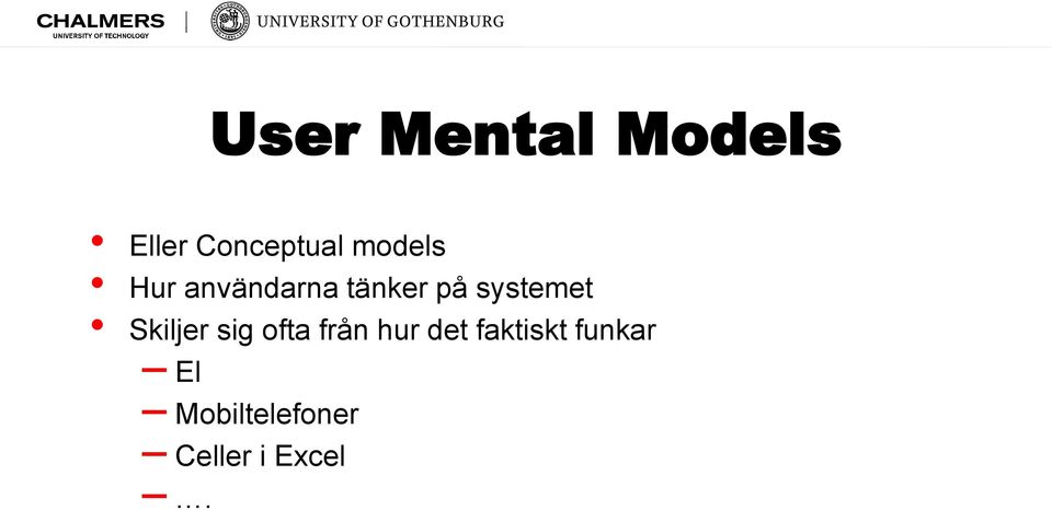 systemet Skiljer sig ofta från hur det