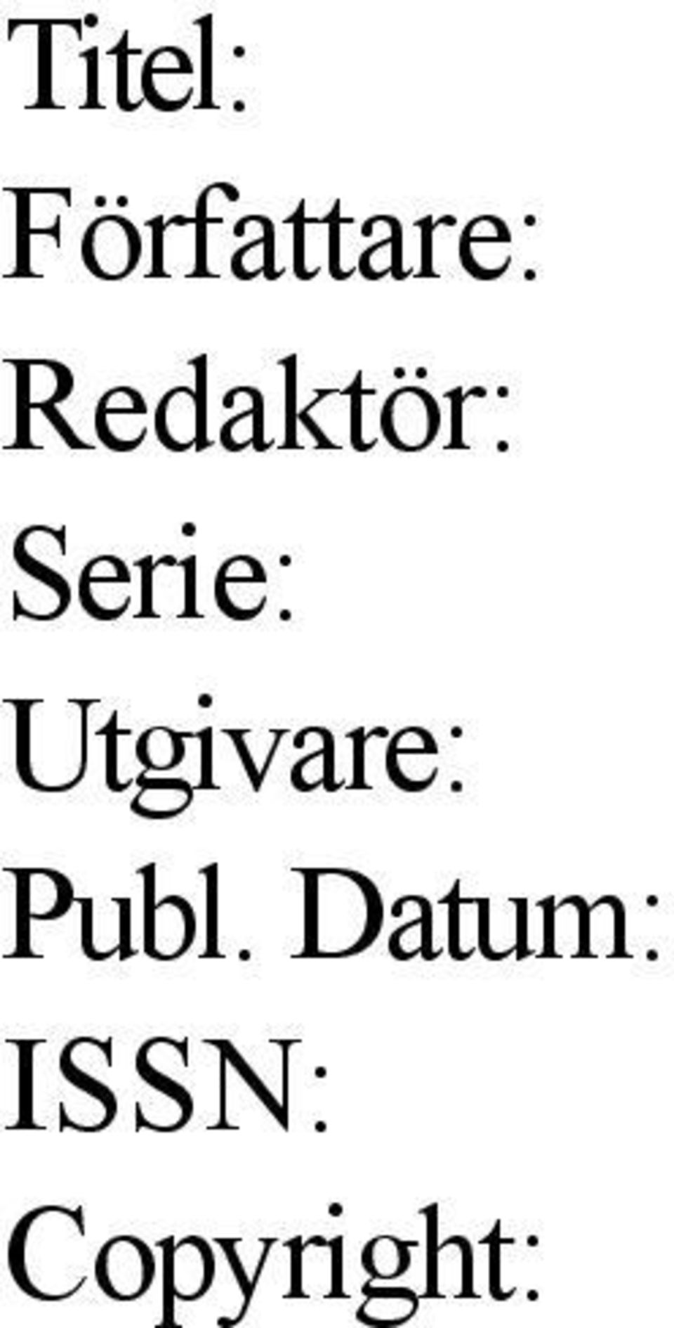 Utgivare: Publ.