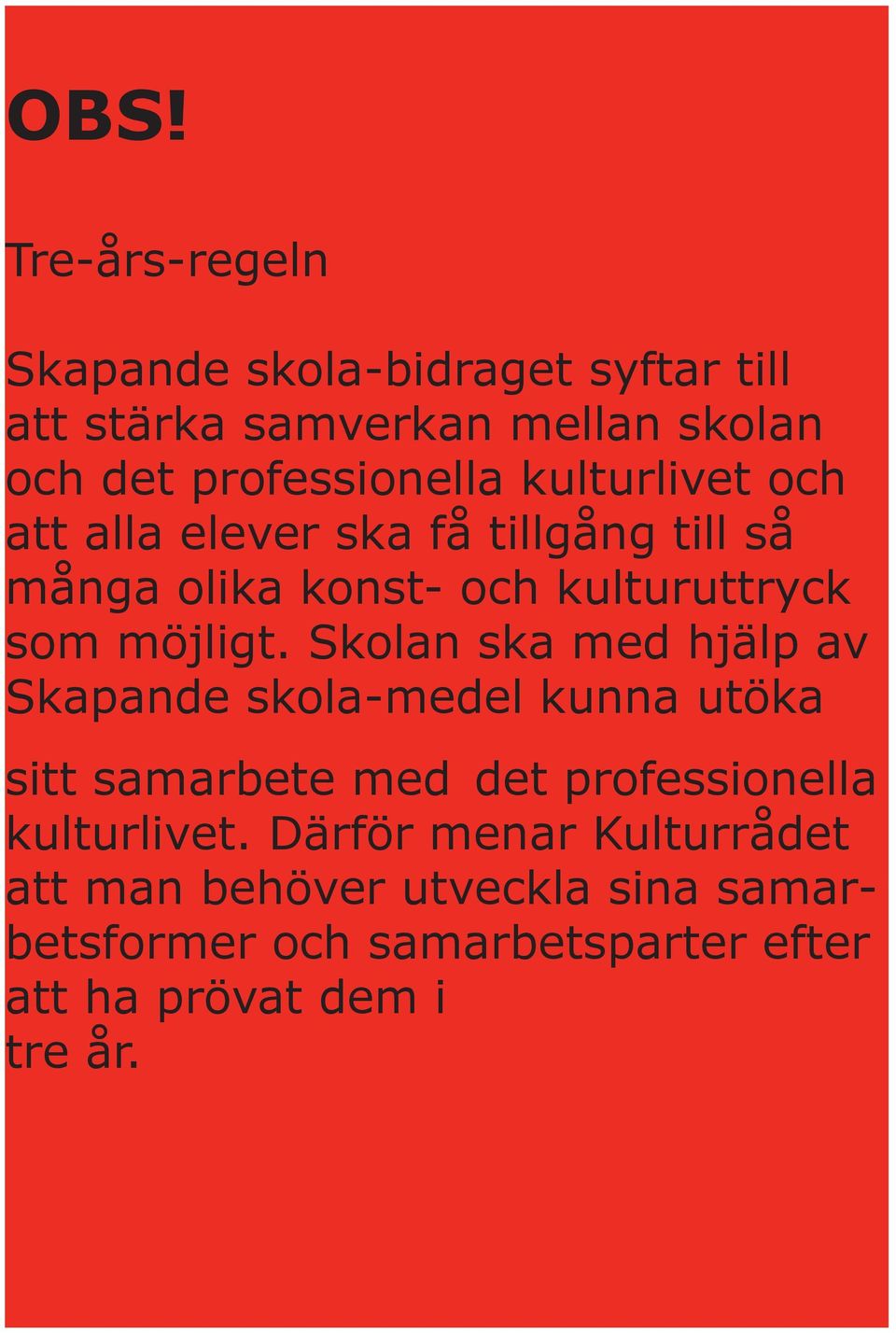 möjligt.