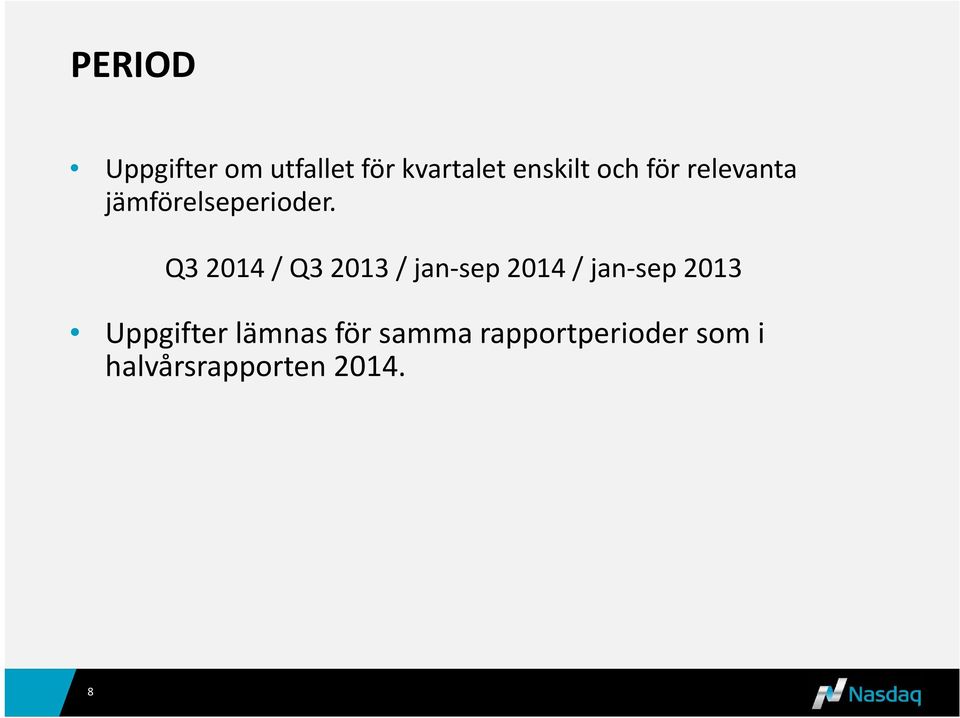 Q3 2014 / Q3 2013 / jan sep 2014 / jan sep 2013