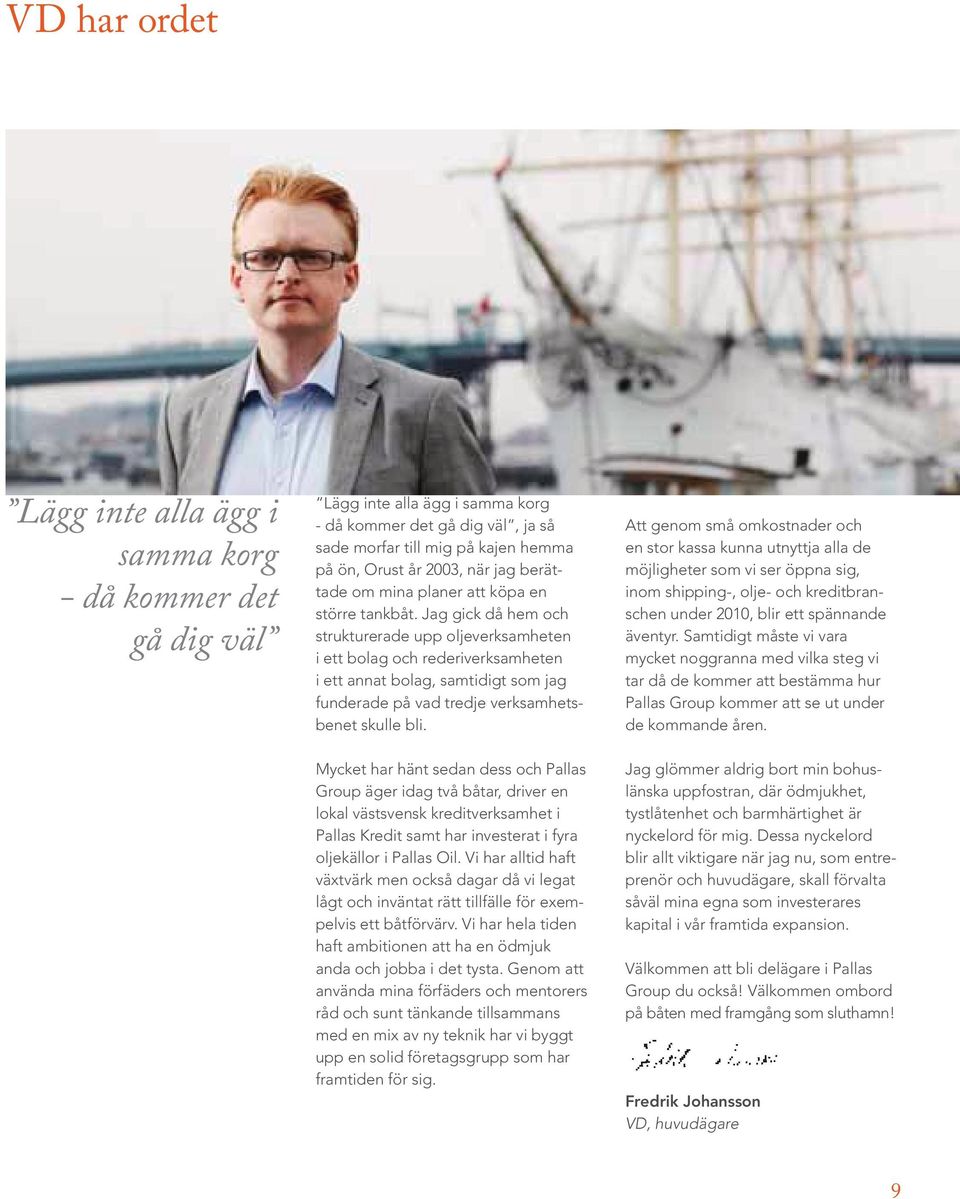 Pallas Group AB är ett ungt rederi med framtiden för sig. - PDF ...