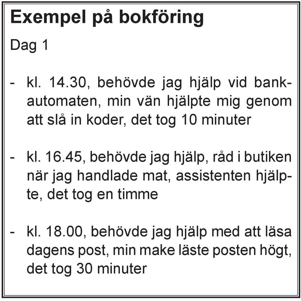det tog 10 minuter - kl. 16.