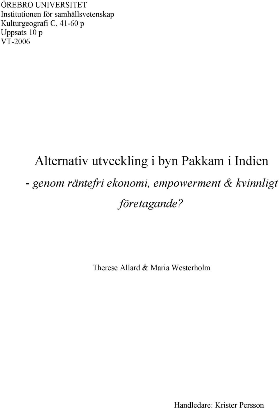 utveckling i byn Pakkam i Indien - genom räntefri ekonomi,