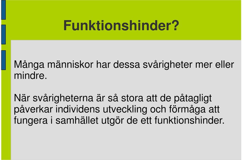 mindre.