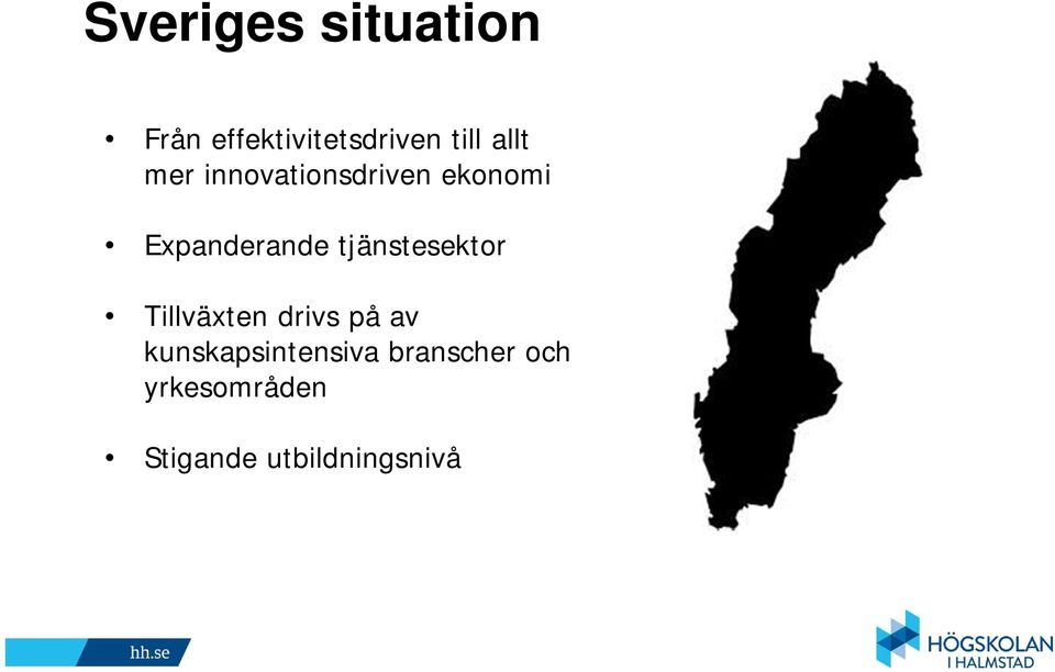 tjänstesektor Tillväxten drivs på av