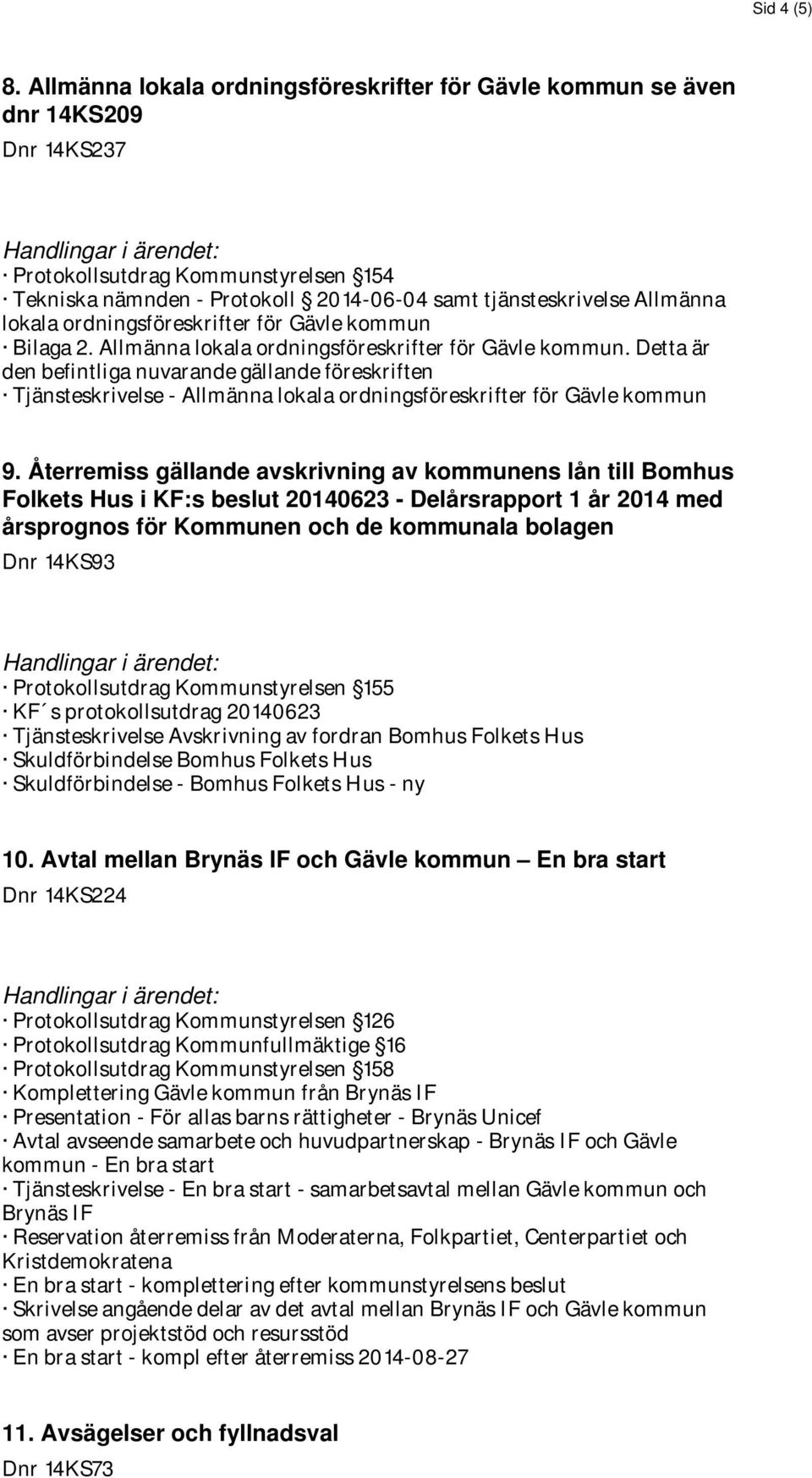 tjänsteskrivelse Allmänna lokala ordningsföreskrifter för Gävle kommun 