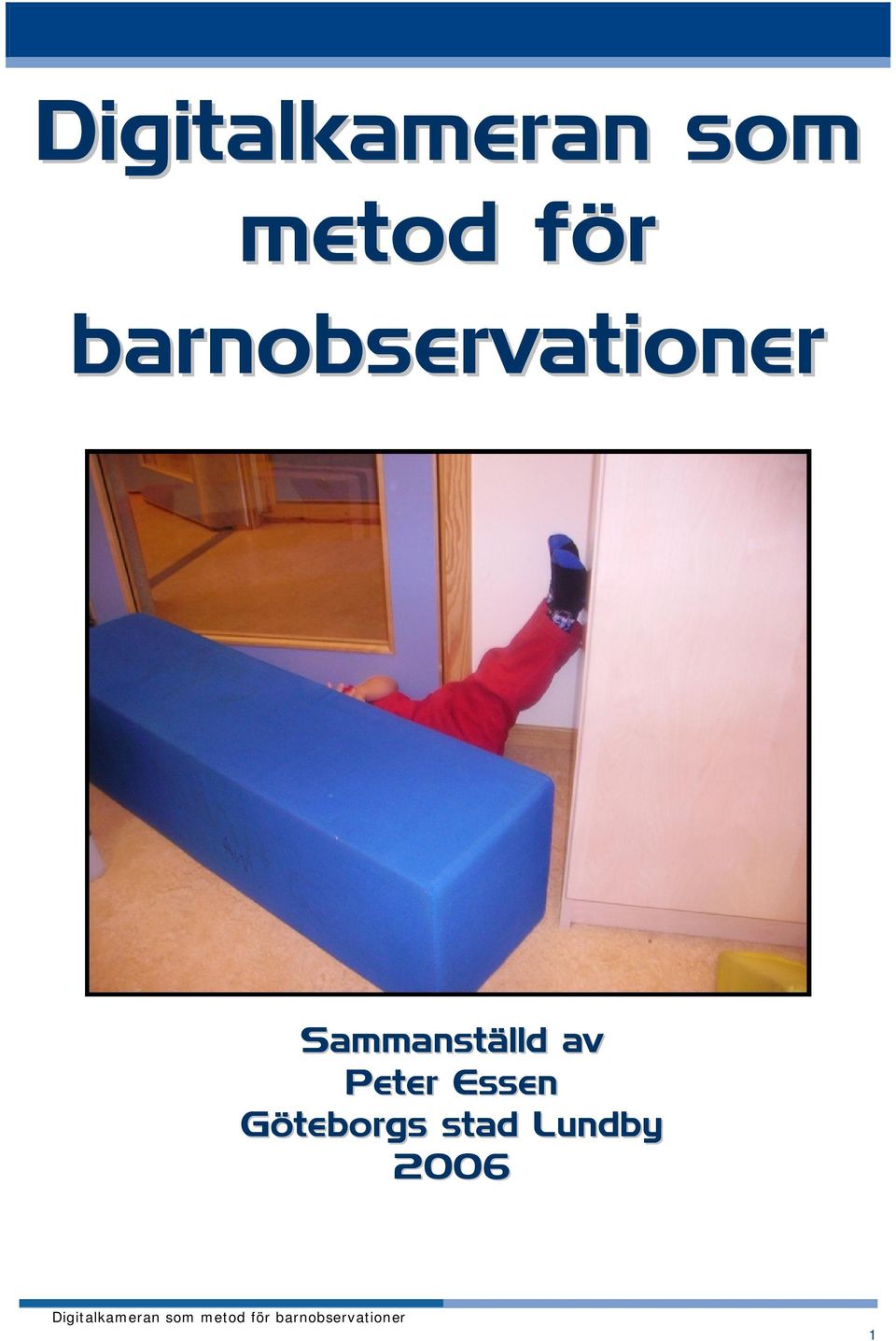 Sammanställd av Peter