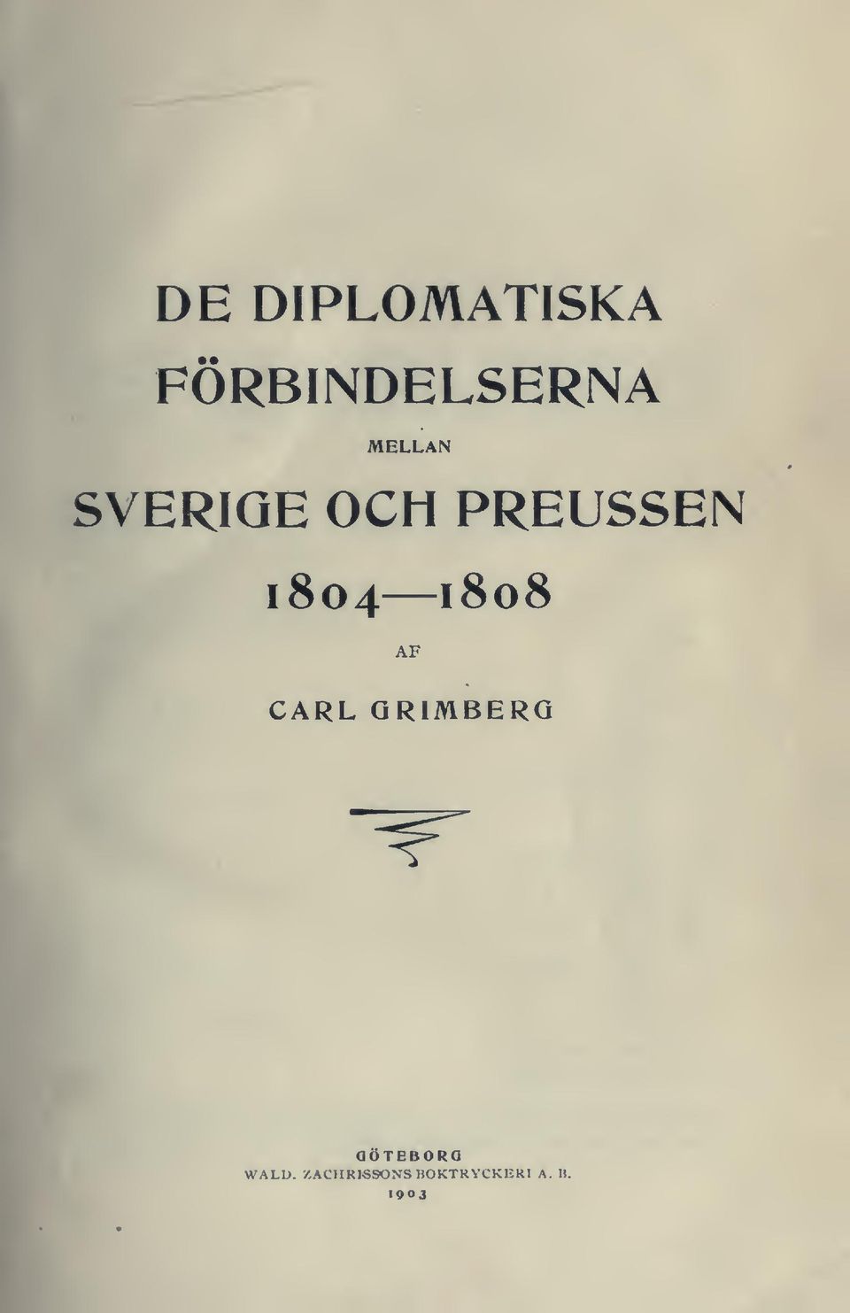 1808 AF CARL QRIMBERQ aöteborq