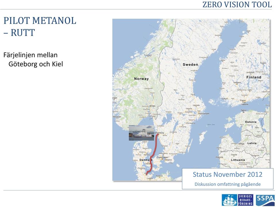 Göteborg och Kiel Status