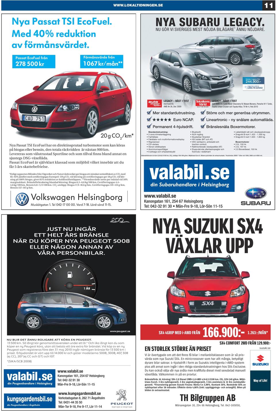 AMS Nr 26, Dec 2009 mot BMW X1, Land Rover Discovery IV, Nissan Murano, Porsche 911 Turbo, Toyota Urban Cruiser och Toyota Hilux. TV Nr, Feb 2010 Mer standardutrustning. Euro NCAP.