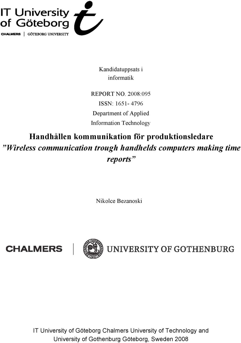 kommunikation för produktionsledare Wireless communication trough handhelds computers