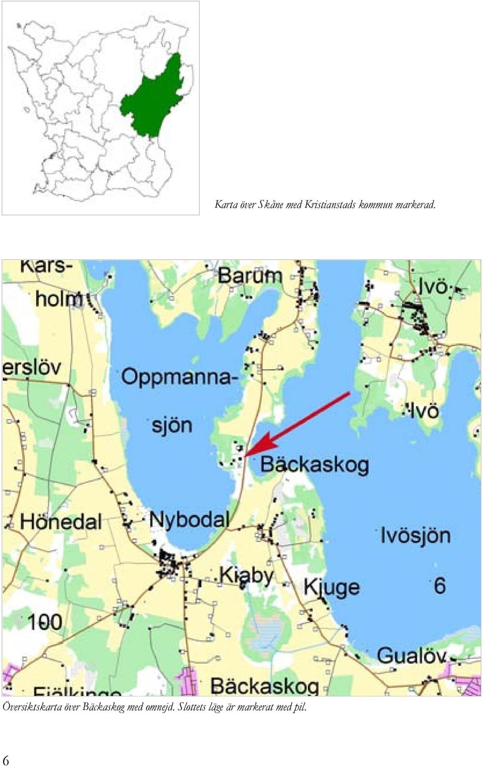 Översiktskarta över Bäckaskog