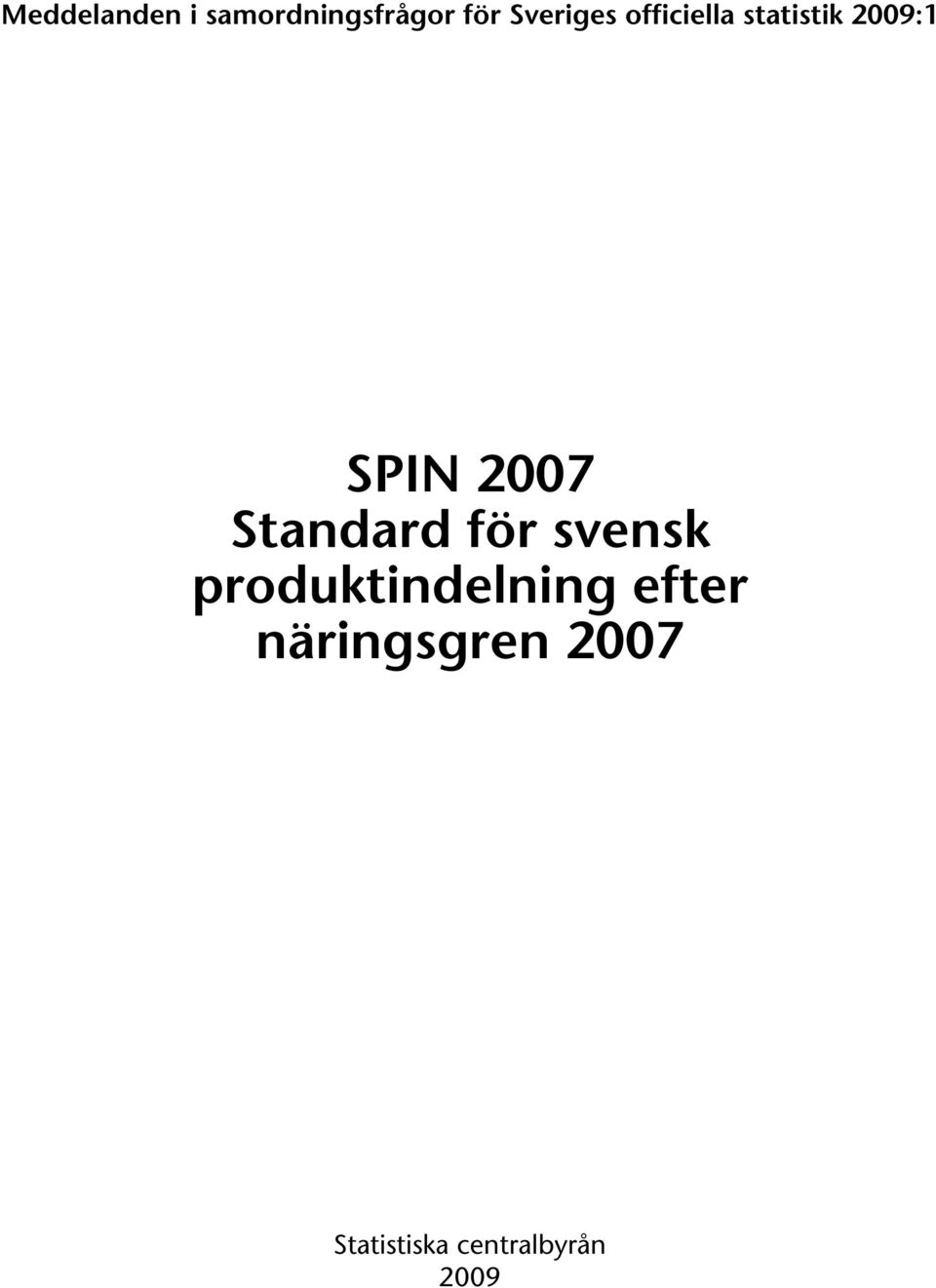 2007 Standard för svensk produktindelning