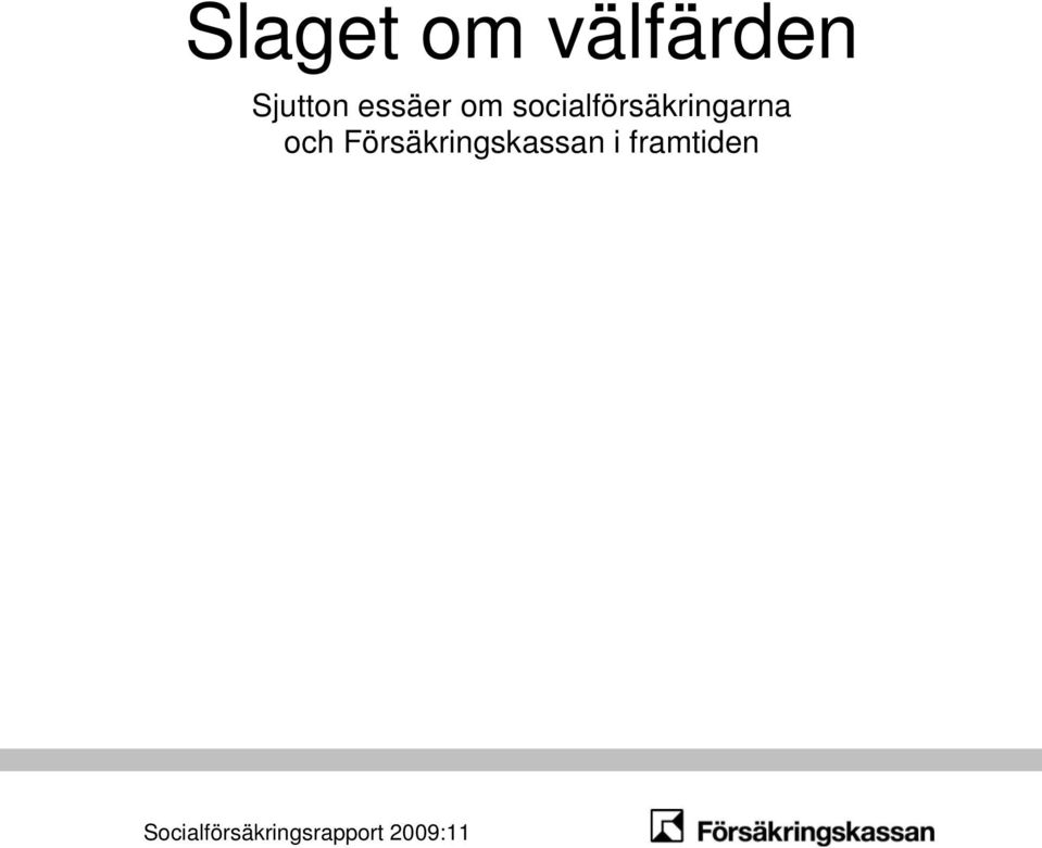 och Försäkringskassan i