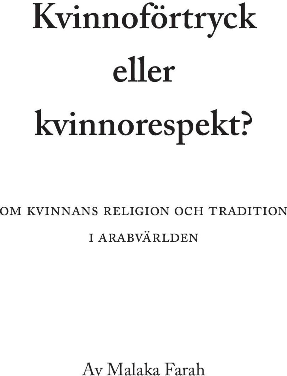 OM KVINNANS RELIGION OCH