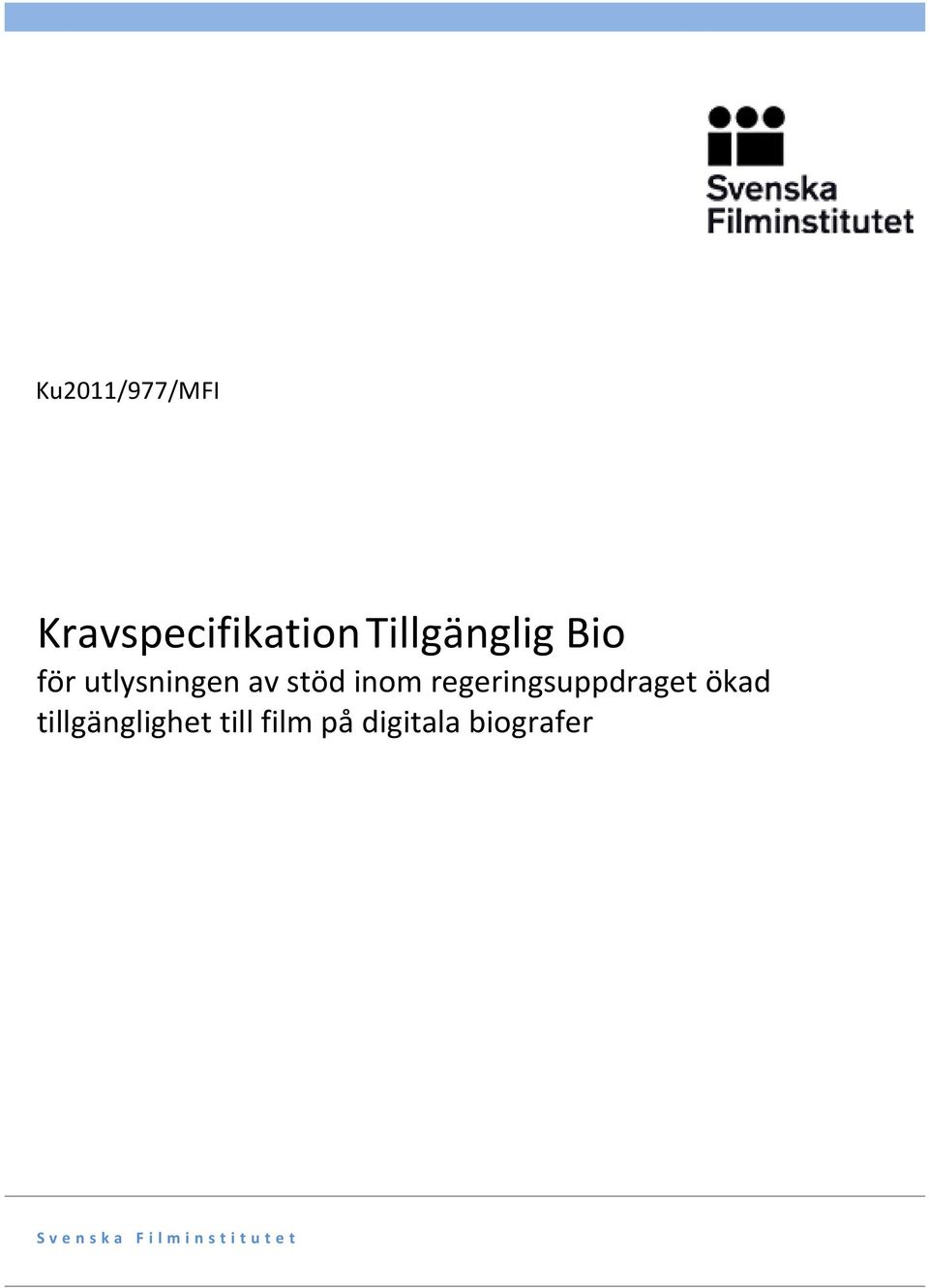 regeringsuppdraget ökad tillgänglighet till