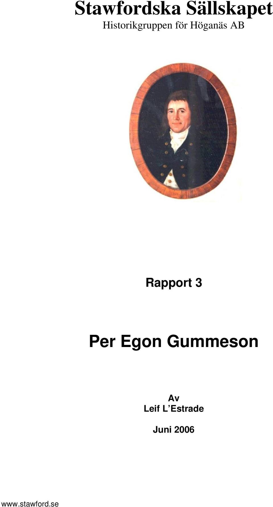 Rapport 3 Per Egon Gummeson Av