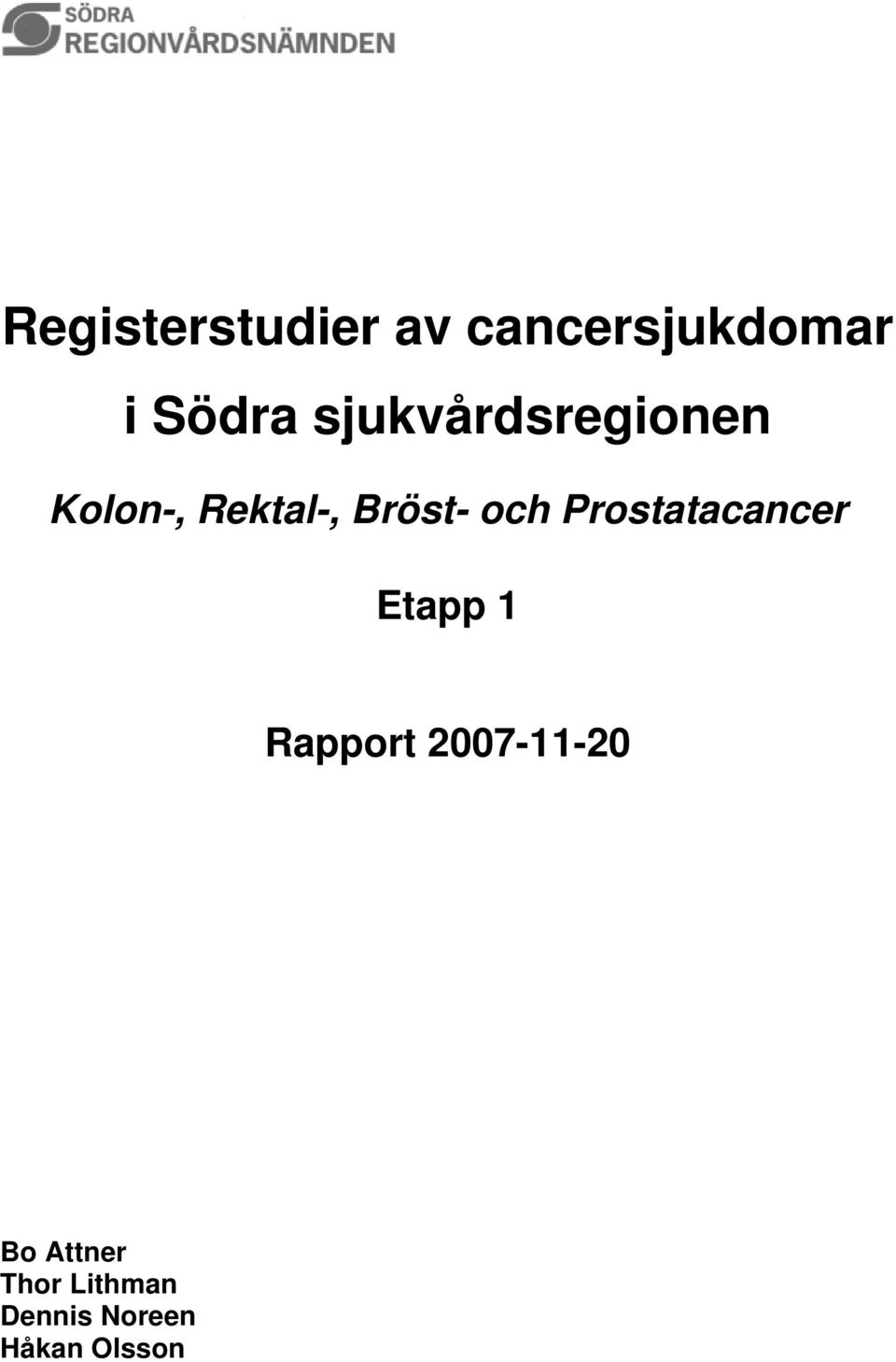 och Prostatacancer Etapp 1 Rapport