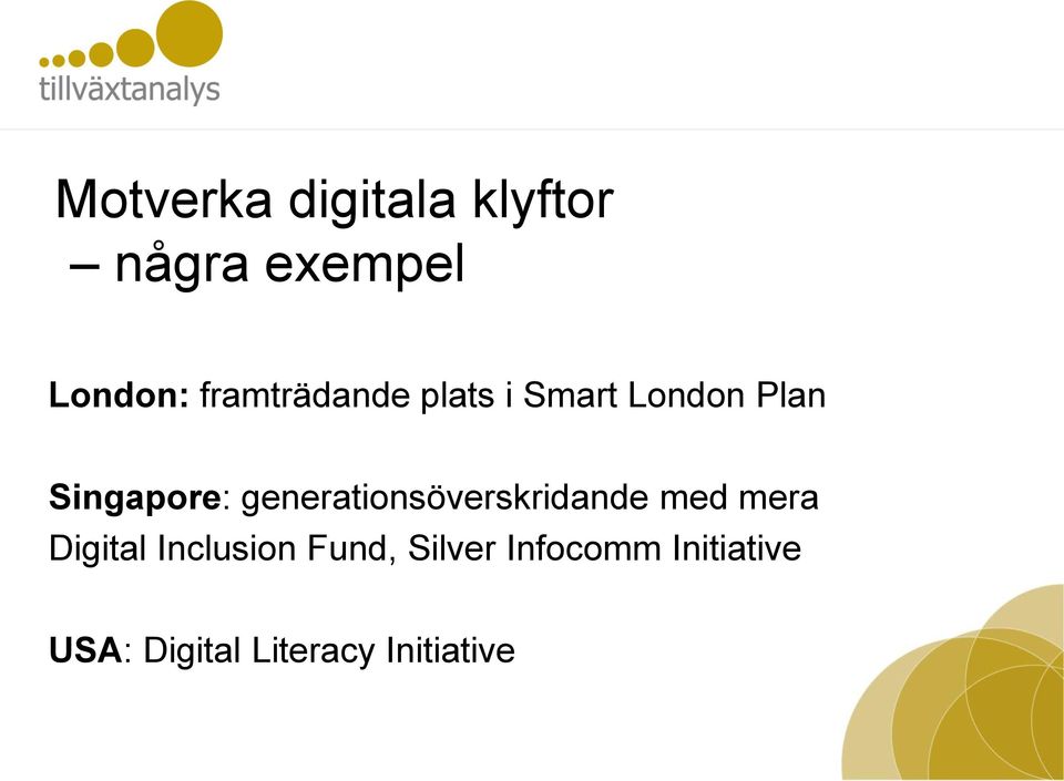 generationsöverskridande med mera Digital Inclusion