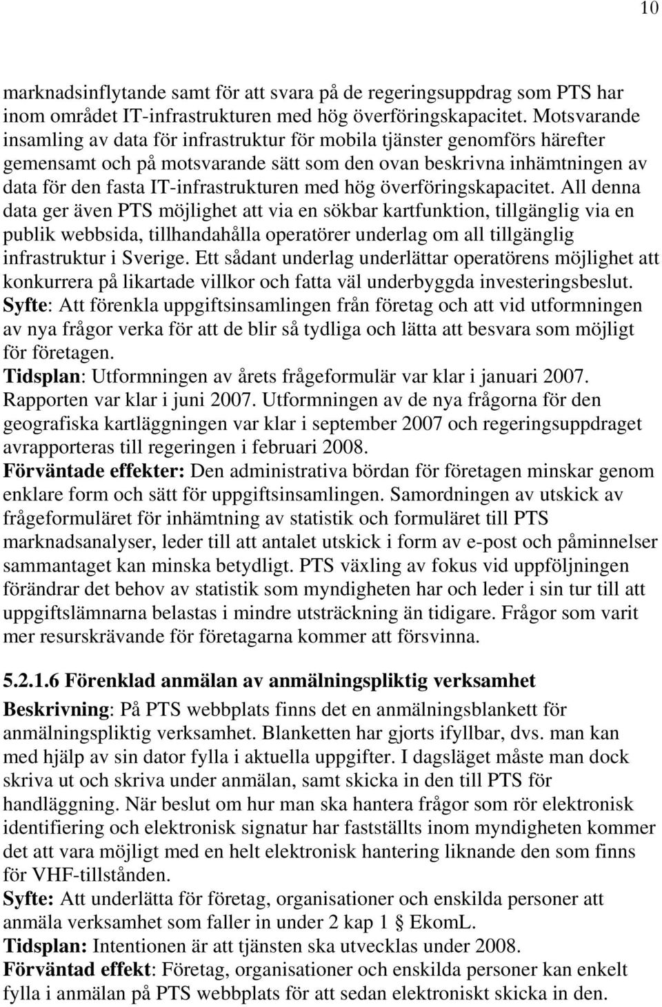 med hög överföringskapacitet.