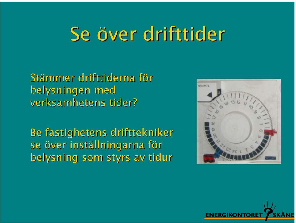 Be fastighetens drifttekniker se över