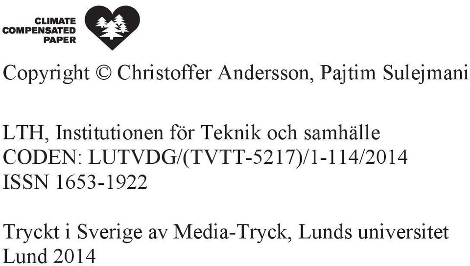 LUTVDG/(TVTT-5217)/1-114/2014 ISSN 1653-1922 Tryckt