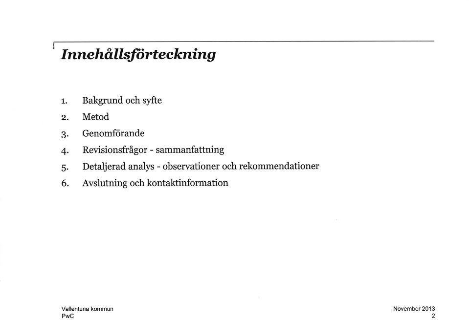 Revisionsfrågor - sammanfattning 5.