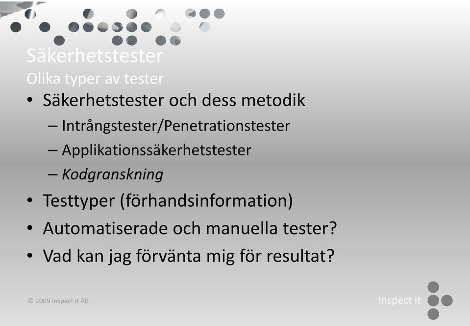 Applikationssäkerhetstester Kodgranskning Testtyper