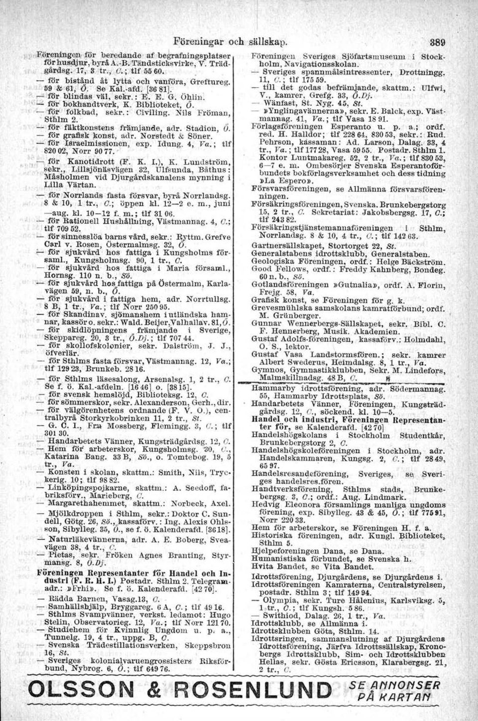 Drottningg, - får bis~ånd åt lytta och vanföra, Greftureg, 11, C,; tlf 17569, l _ D9'&,'61;' 6: 'Se-KaL-afd" [36&-1], " - till det godas befrämjande; skattm.