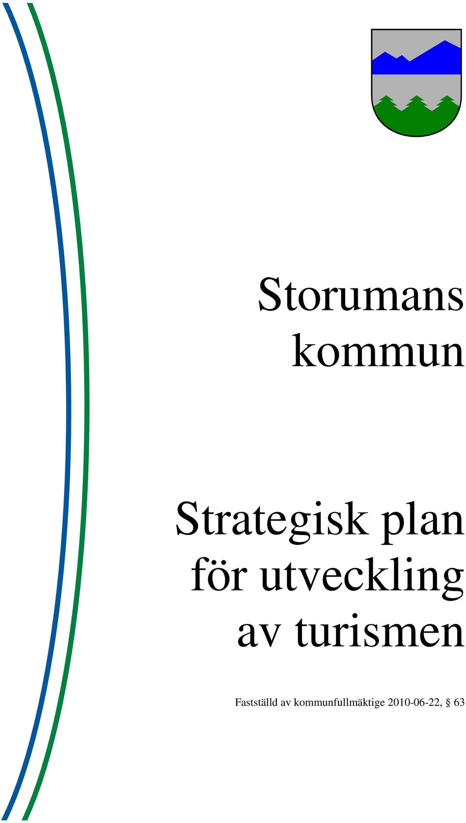 utveckling av turismen