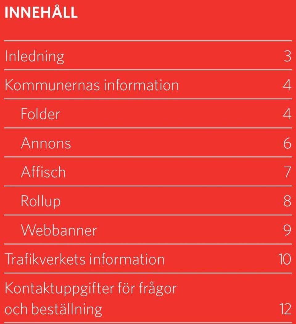 Rollup 8 Webbanner 9 Trafikverkets