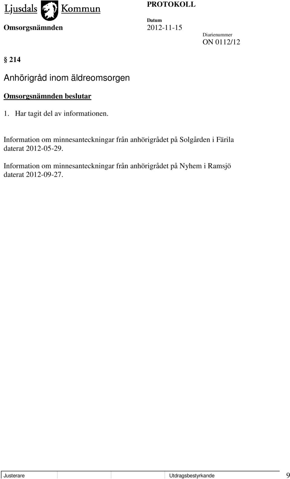 Information om minnesanteckningar från anhörigrådet på Solgården i Färila