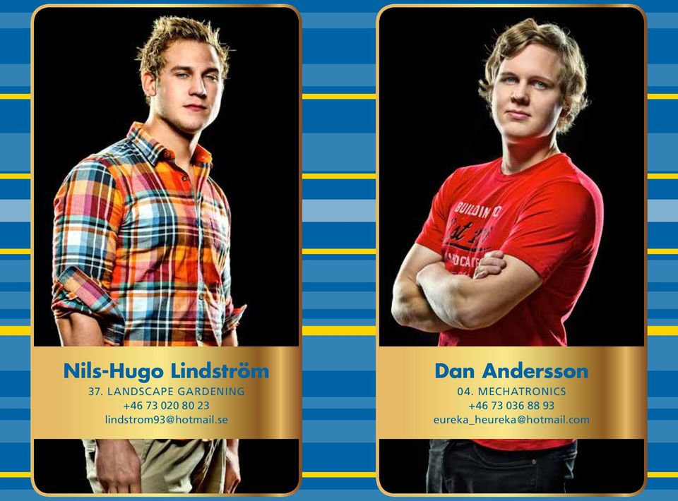 lindstrom93@hotmail.se Dan Andersson 04.