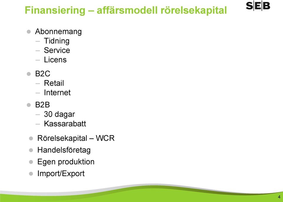 Internet B2B 30 dagar Kassarabatt