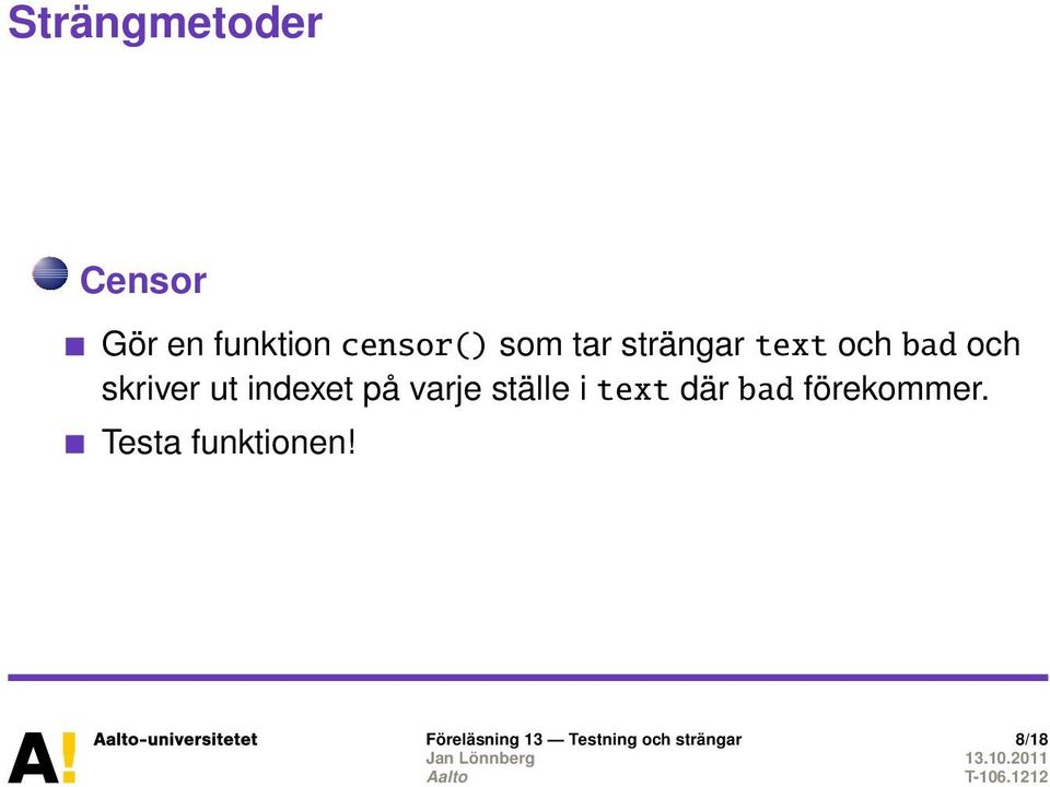 på varje ställe i text där bad förekommer.