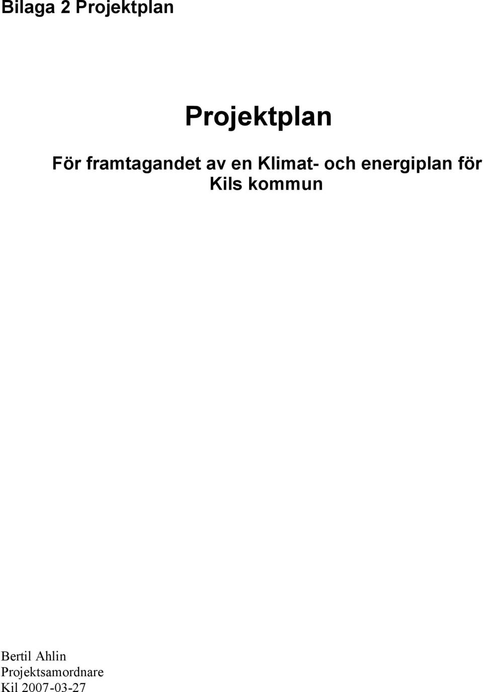 energiplan för Kils kommun Bertil