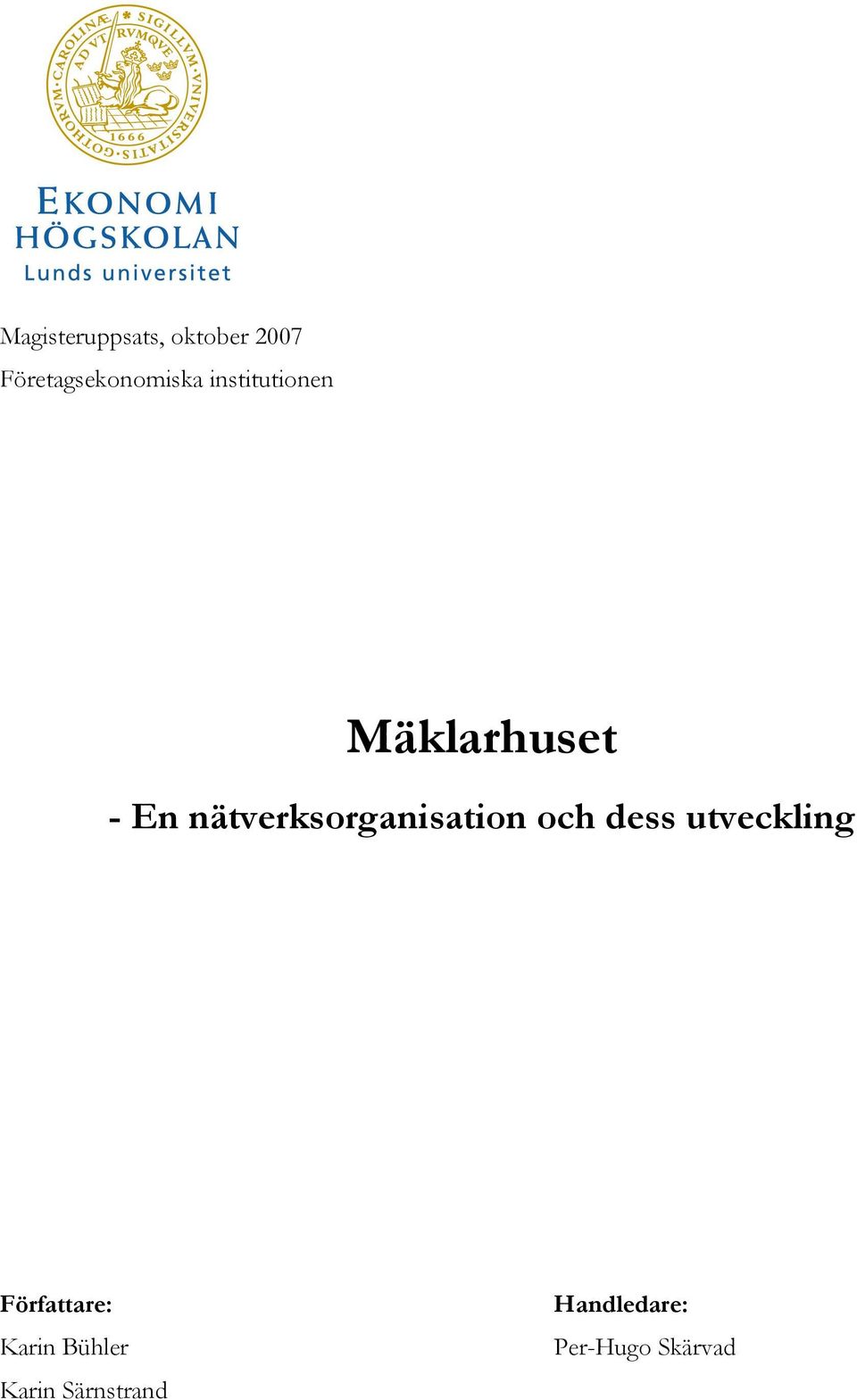 En nätverksorganisation och dess utveckling