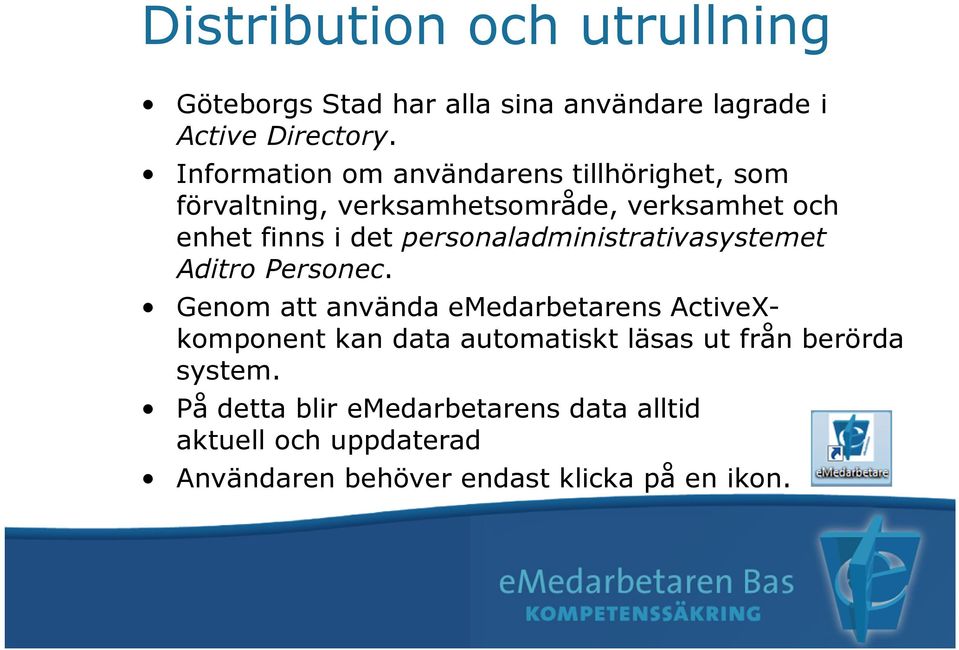 personaladministrativasystemet Aditro Personec.