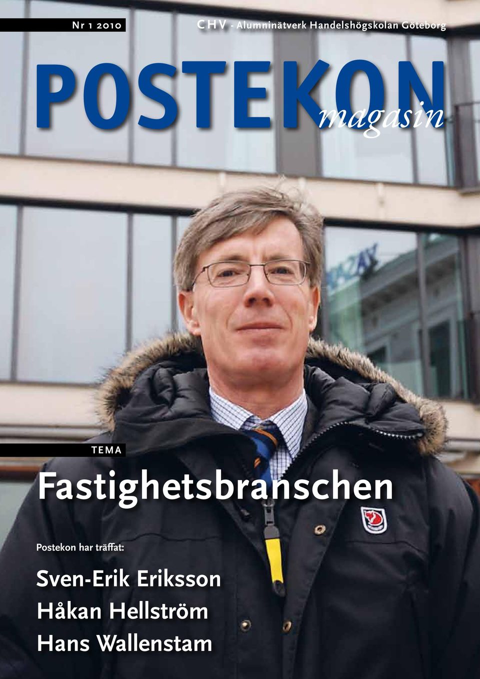 Fastighetsbranschen Postekon har träffat: