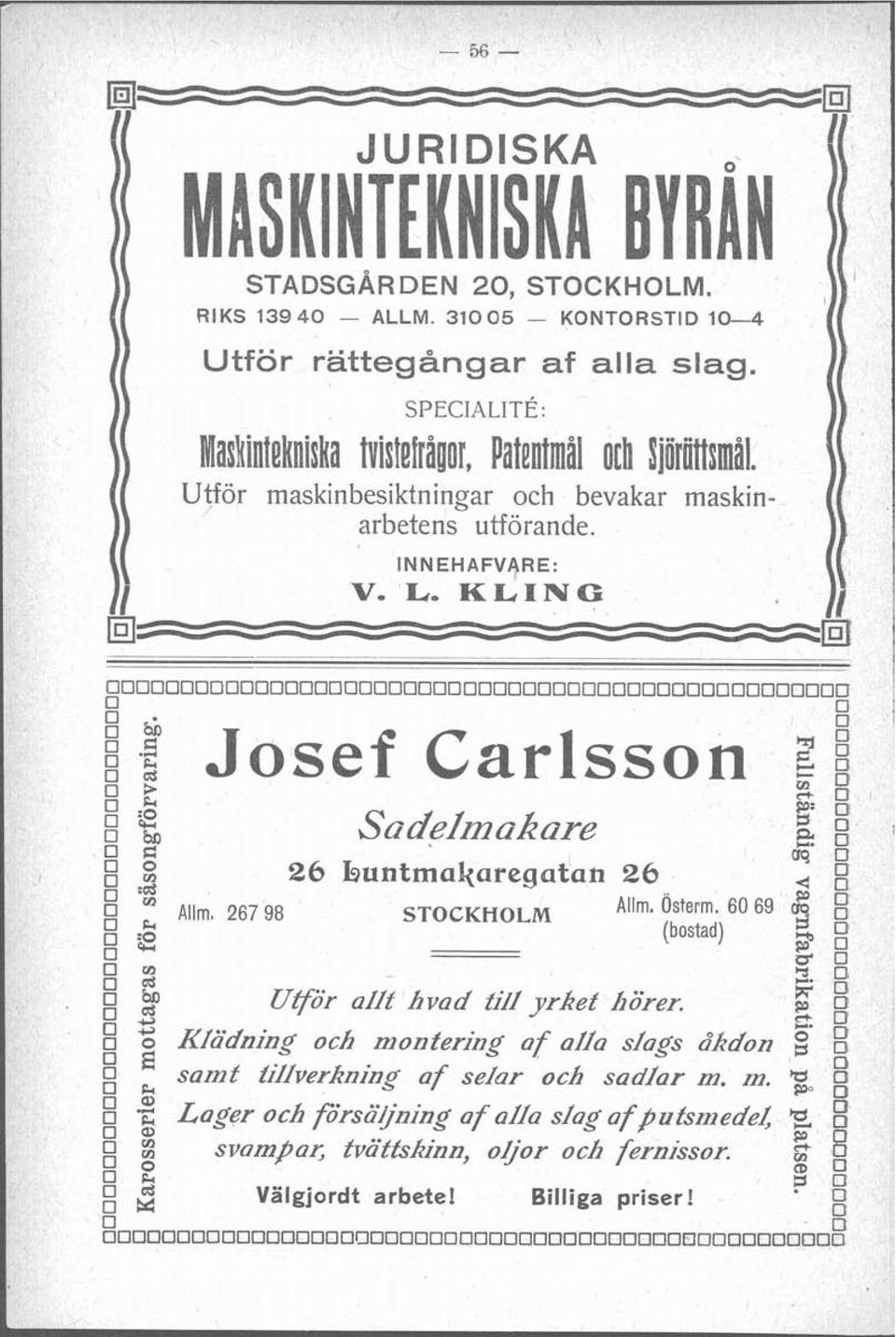 KLNG l -m --- -P--- 0000000000000000000000000000000000000000n000000000 n O 2 O 'k Ge 8 L e Josef Carlsson g g rc O P: C1, C a &J S~dezmak~re 13 D O F: :$j 26 bunmakaregaan 26 8 c O 8 Allrn- 267 98