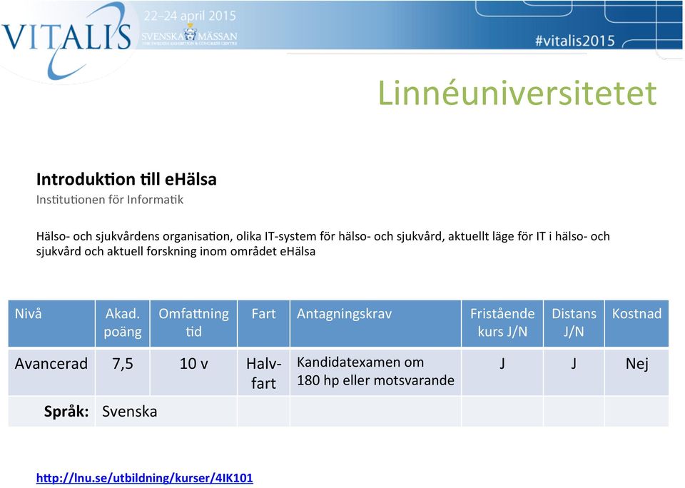 ehälsa Nivå Akad.