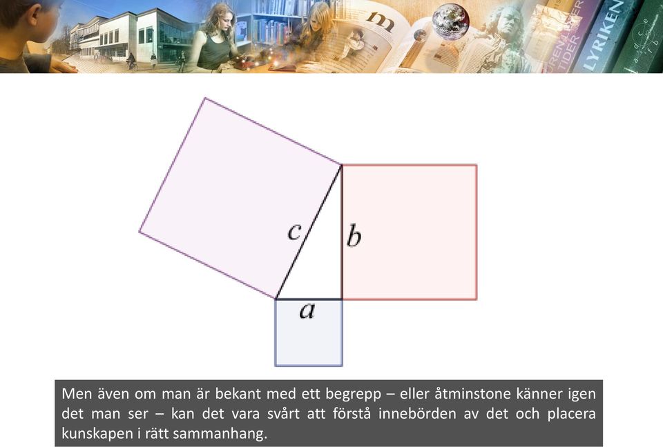 kan det vara svårt att förstå innebörden