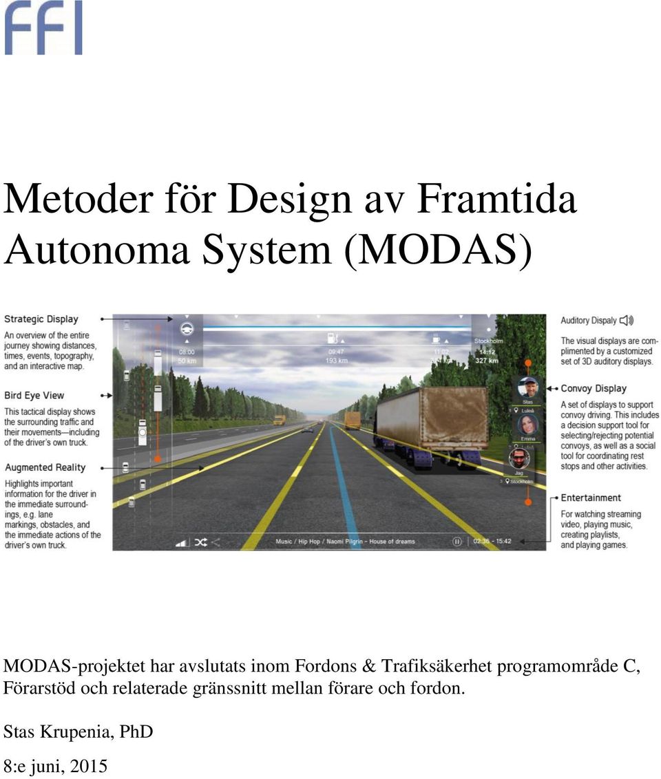 Trafiksäkerhet programområde C, Förarstöd och relaterade