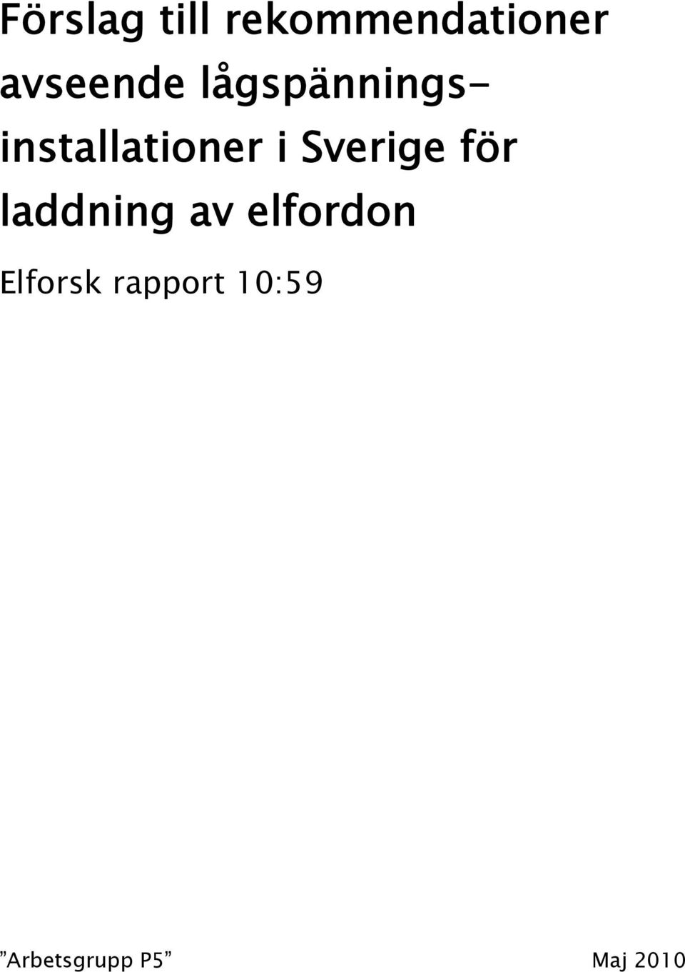 i Sverige för laddning av elfordon