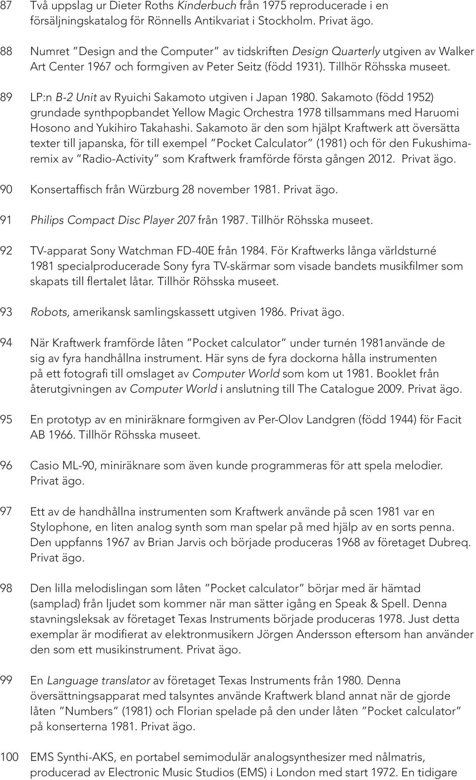 LP:n B-2 Unit av Ryuichi Sakamoto utgiven i Japan 1980. Sakamoto (född 1952) grundade synthpopbandet Yellow Magic Orchestra 1978 tillsammans med Haruomi Hosono and Yukihiro Takahashi.