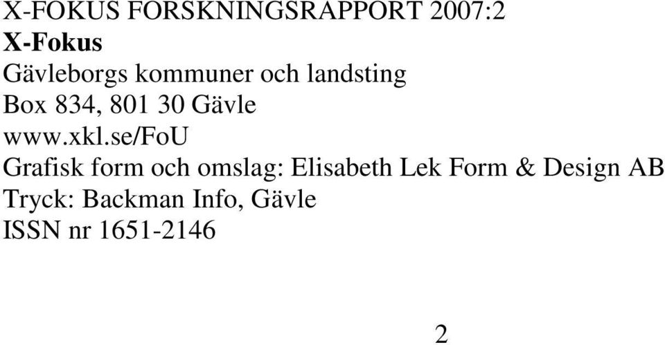 se/fou Grafisk form och omslag: Elisabeth Lek Form &