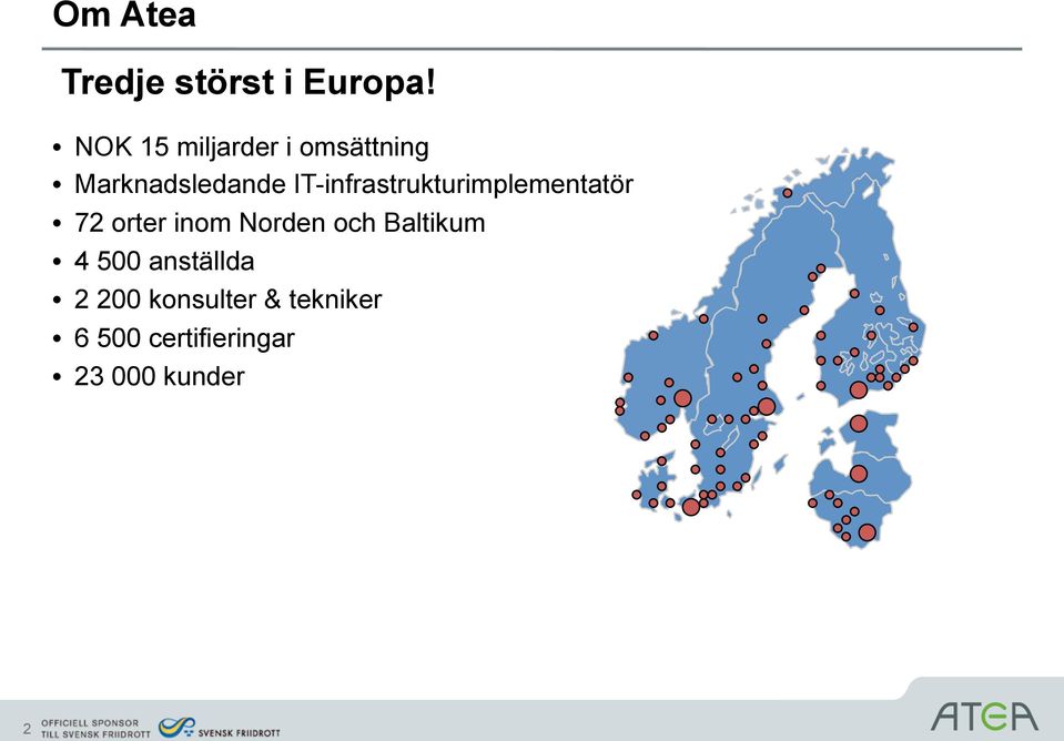 IT-infrastrukturimplementatör 72 orter inom Norden och