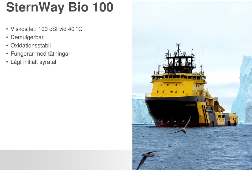 Oxidationsstabil Fungerar med